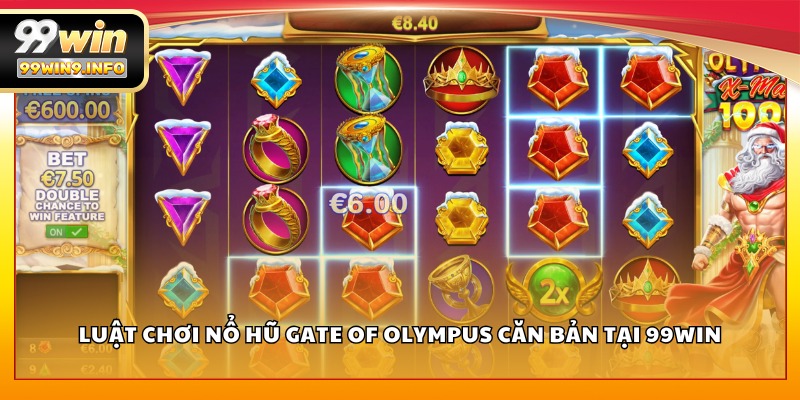 Luật chơi Nổ Hũ Gate of Olympus căn bản tại 99WIN